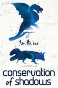 Conservation Of Shadows by Yoon Ha Lee Cover
